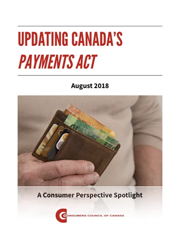 Updating Canada's Payments Act – A Consumer Perspective Spotlight [EPUB]