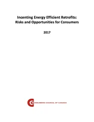 Incenting Energy Efficient Retrofits: Risks and Opportunities for Consumers [EPUB]