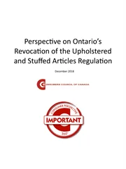 Perspective on Ontario's Revocation of the Upholstered and Stuffed Articles Regulation [PDF]