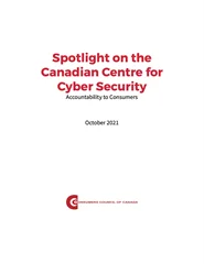 Spotlight on the Canadian Centre for Cyber Security: Accountability to Consumers - PDF