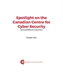 Spotlight on the Canadian Centre for Cyber Security: Accountability to Consumers - EPUB
